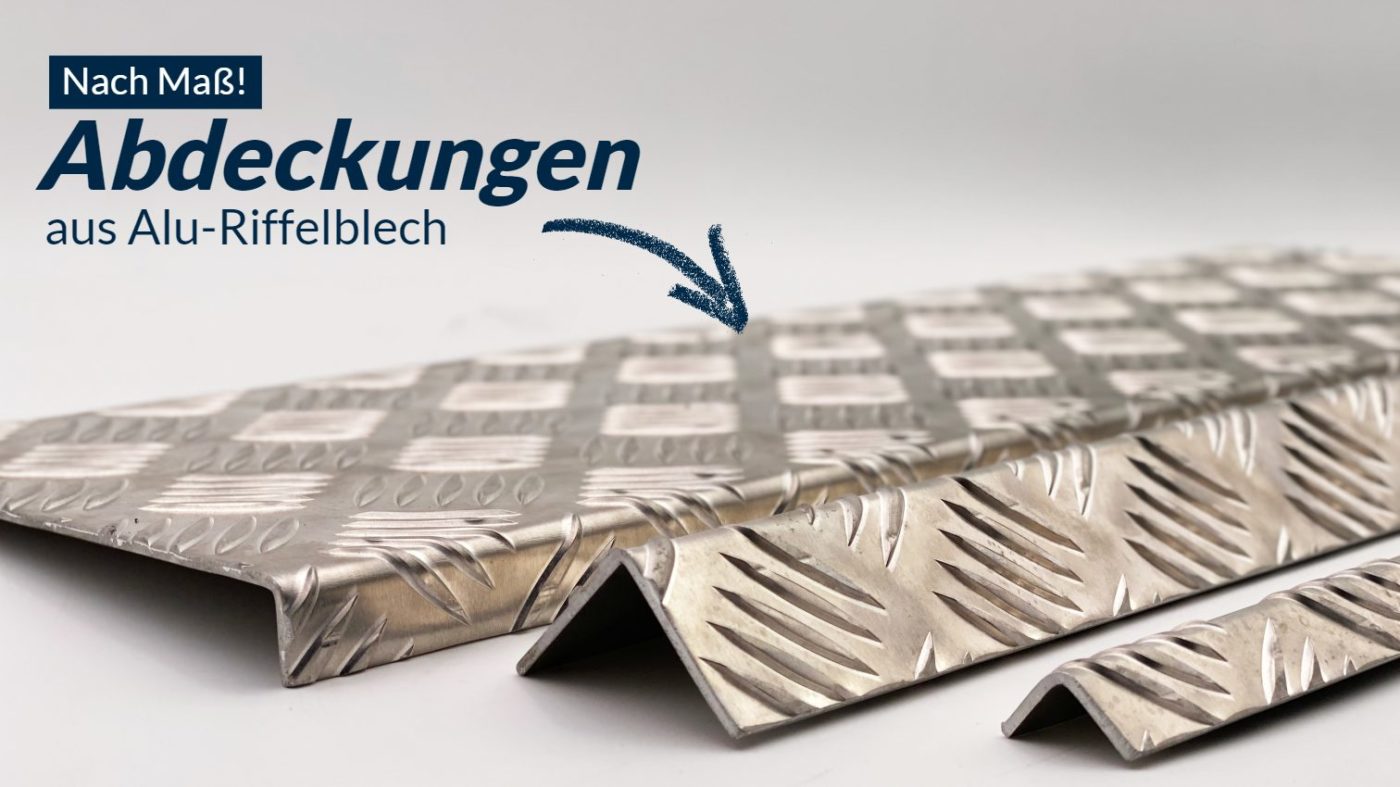 Abdeckungen aus Aluminium-Riffelblech.