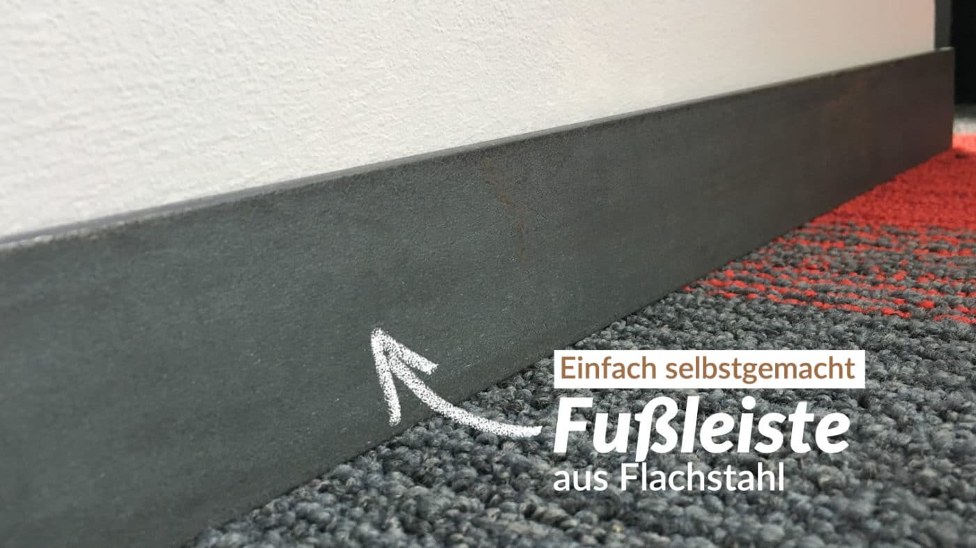 Fussleiste aus Flachstahl