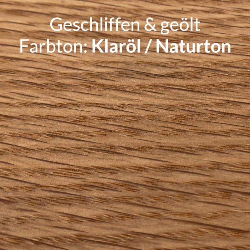 Eichenholz geschliffen & geölt mit Klaröl