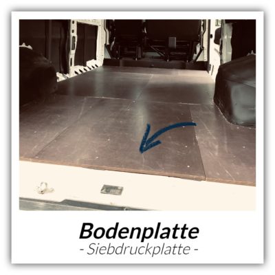 Camper Ausbau Bodenplatte Siebdruckplatte