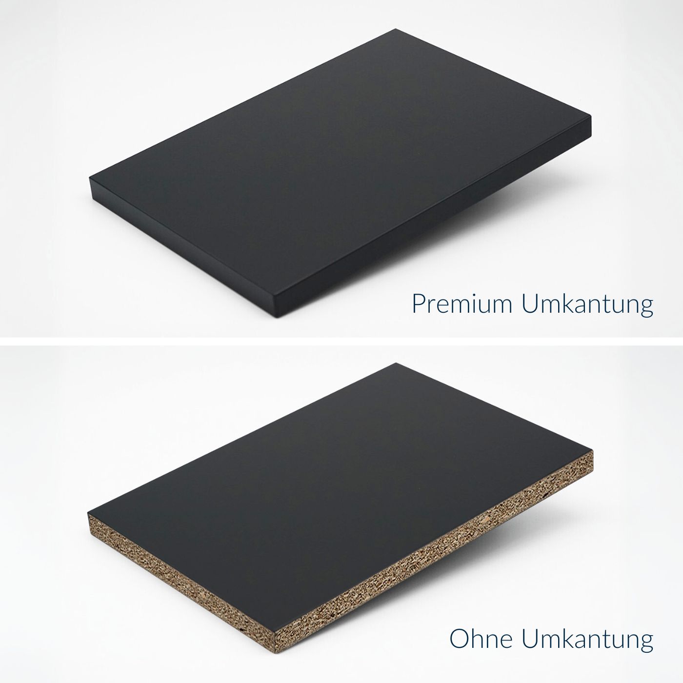 Schwarze Spanplatte mit und ohne Premium-Umkantung im Vergleich.