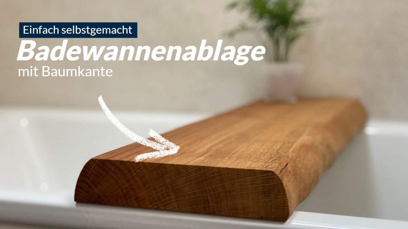 Wannenablage_mit-Baumkante1